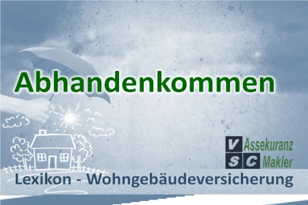 Abhandenkommen von Wohngebäudezubehör: Verlust oder Diebstahl von Gebäudeteilen ohne Willen des Eigentümers, versicherungstechnisch relevant